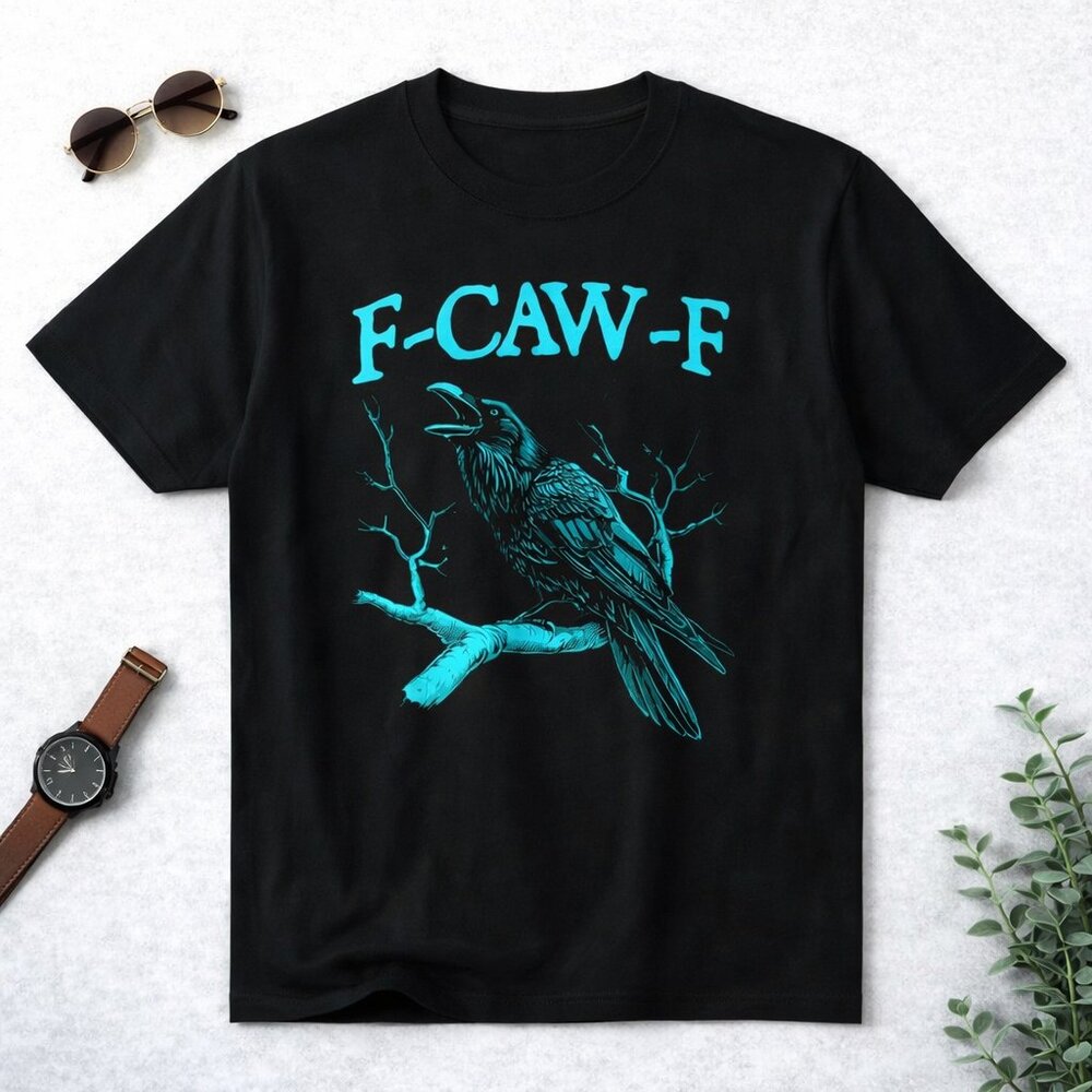 F-CAW-F Crow Funny Graphic Tee | Dark Humor Raven Bird Shirt
